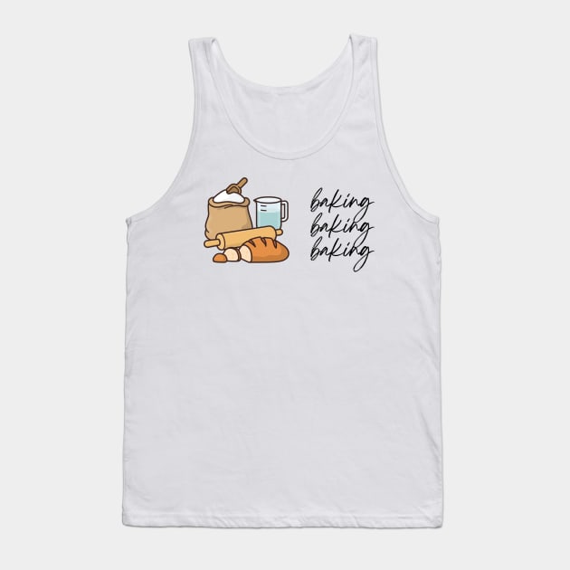 Baking Baking Baking Tank Top by simpledesigns